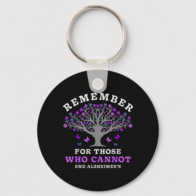 Remember for Those Who Cannot Alzheimers Awareness Key Ring (Front)