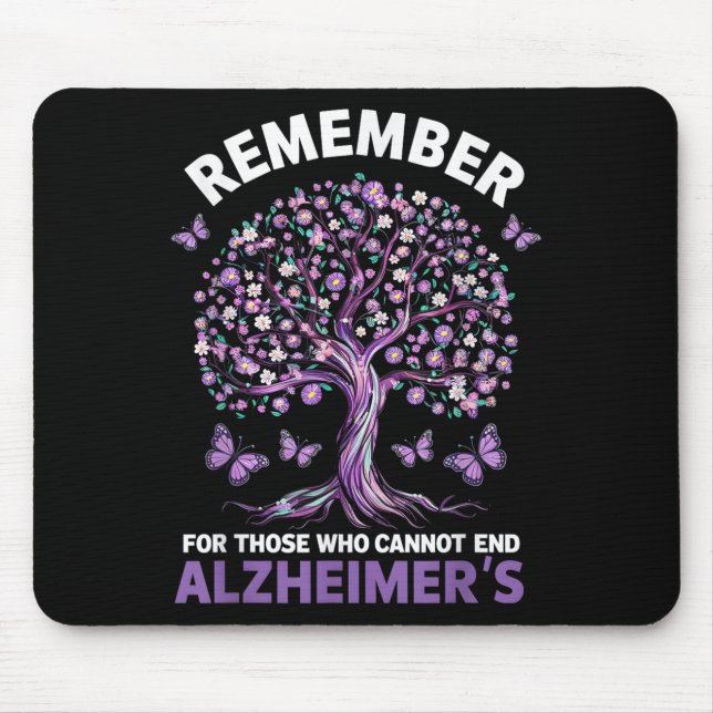 Remember For Those Who Cannot Heimer's Awareness D Mouse Pad (Front)