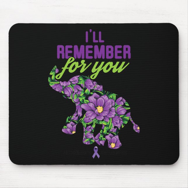 Remember For You Alzheimerheimer Heimers Awareness Mouse Pad (Front)