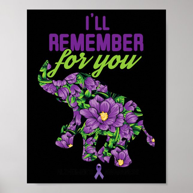 Remember For You Alzheimerheimer Heimers Awareness Poster (Front)