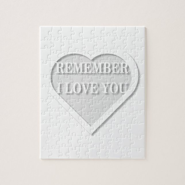 Remember I Love You Jigsaw Puzzle (Vertical)