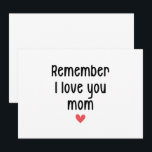 Remember I Love You Mum Mother's Day Funny Gifts Invitation<br><div class="desc">Remember I Love You Mum Mother's Day Funny Gifts</div>