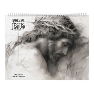 Remember Jesus: Edition 1 Calendar
