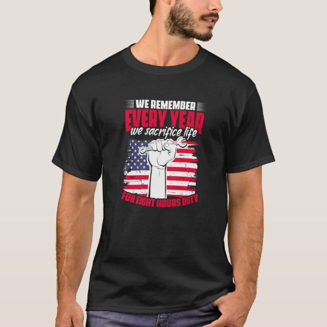 Remember Labour Worker Patriotic Laborer Happy Lab T-Shirt (Front)