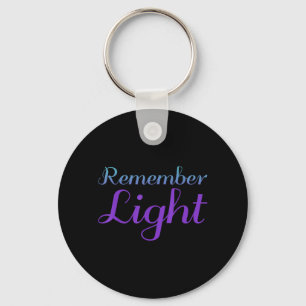 Remember Light Suicide Prevention Design Key Ring