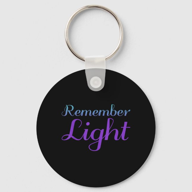 Remember Light Suicide Prevention Design Key Ring (Front)