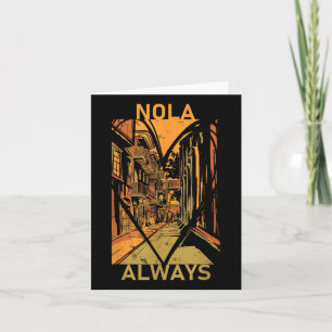 Remember Nola Never Forget New Orleans Always Supp Card