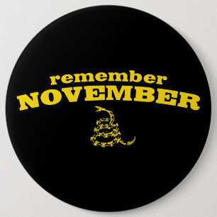 Remember November Gadsden Snake 6 Cm Round Badge