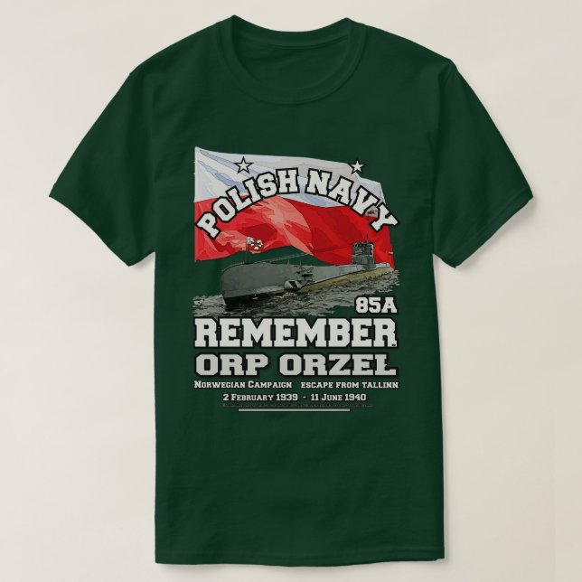 REMEMBER ORP Orze submarine Polish Navy Pride T-Shirt (Design Front)