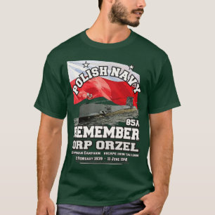 REMEMBER ORP Orze submarine Polish Navy Pride T-Shirt