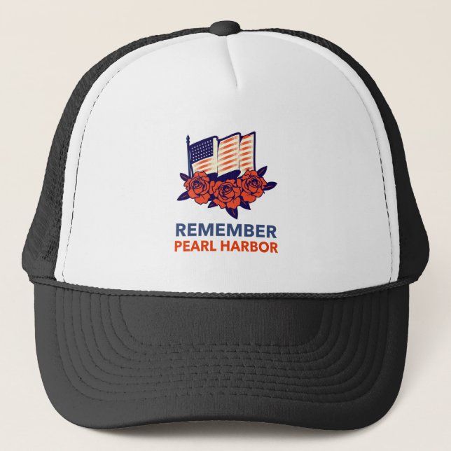  Remember Pearl Harbour Trucker Hat (Front)