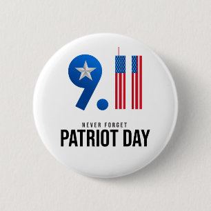 Remember September 11 (911) Patriot Day 6 Cm Round Badge