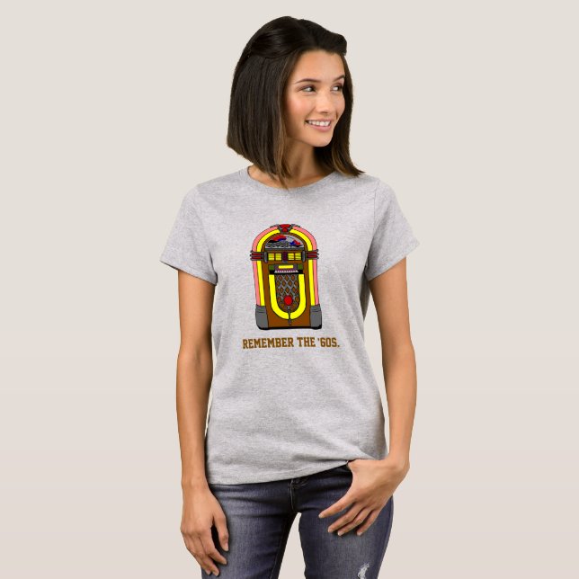 Remember the '60s T-Shirt (Front Full)