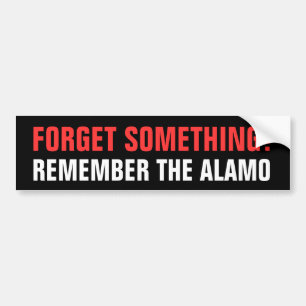 Remember the Alamo Bumper Sticker