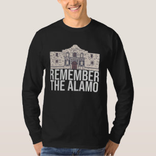 Remember the Alamo Text San Antonio Mission Libe T-Shirt