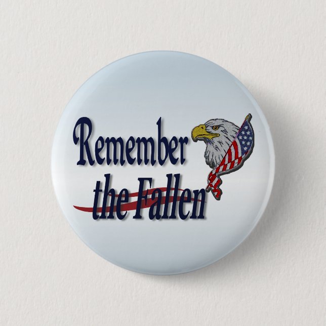 Remember the Fallen with Eagle and Flag 6 Cm Round Badge (Front)