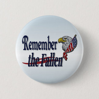 Remember the Fallen with Eagle and Flag 6 Cm Round Badge