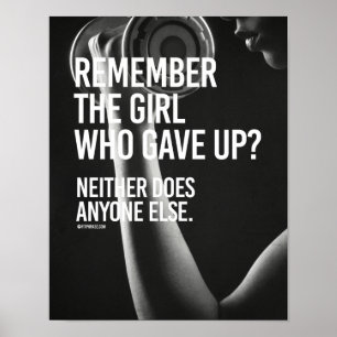 Remember the girl who gave up -   Girl Fitness -.p Poster