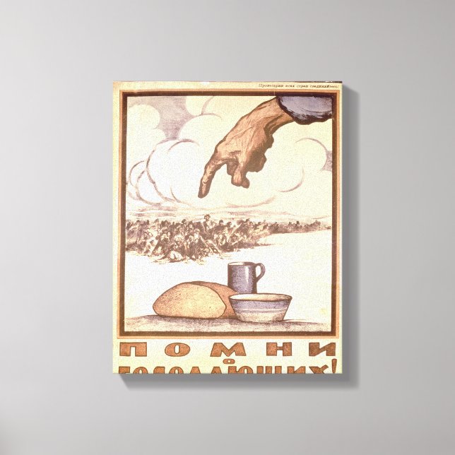 Remember the Hungry!, poster, 1921 Canvas Print (Front)