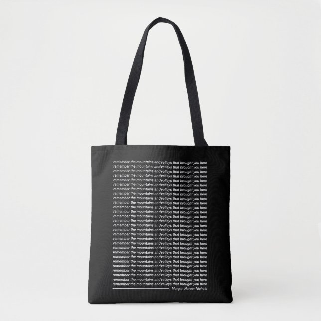 Remember the mountains and valleys tote bag (Front)