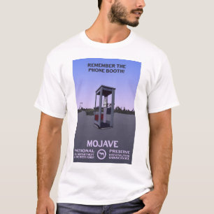 Remember the Phone Booth! - Mojave National Preser T-Shirt