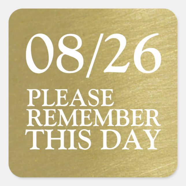 remember this day... save the date  square sticker (Front)