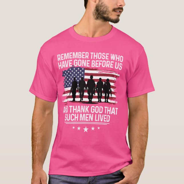 Remember Those Who Have Gone Before Us Shirt Memor (Front)