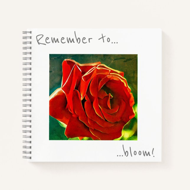 Remember to bloom Red Rose Flower Notebook (Front)