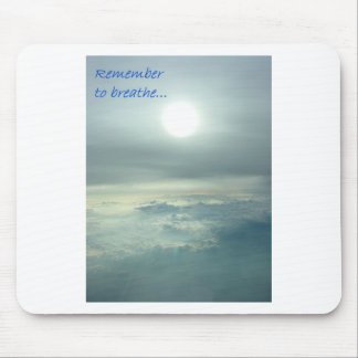 Remember to breathe mouse pad