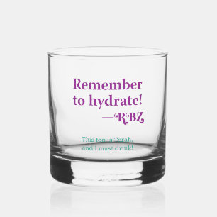 Remember to hydrate whiskey glass