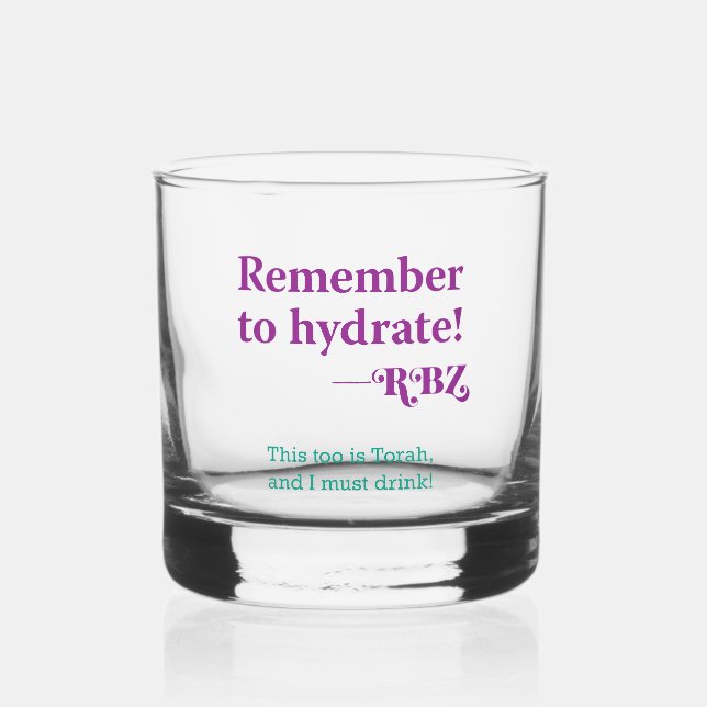 Remember to hydrate whiskey glass (Front)