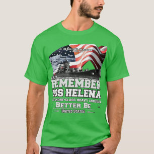 REMEMBER USS Helena CA75 heavy cruiser veterans T-Shirt