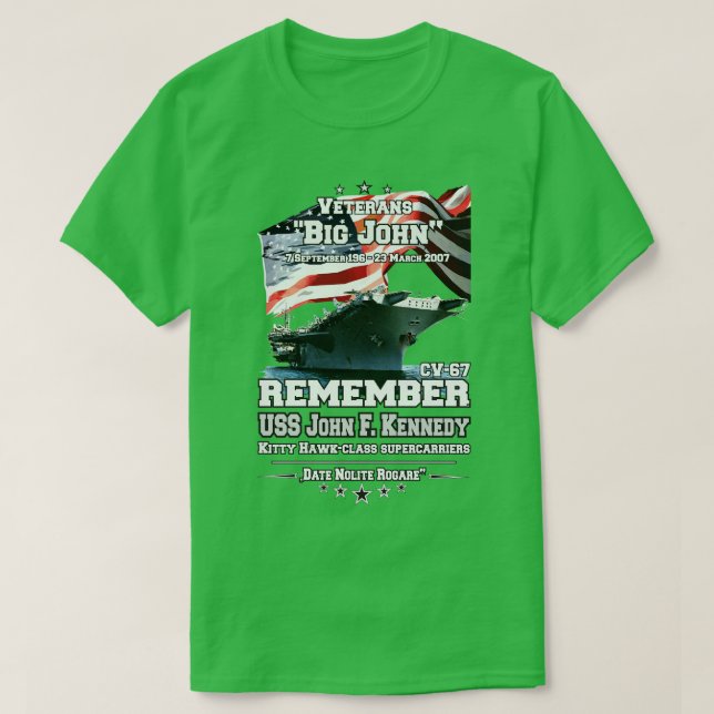 REMEMBER USS John F Kennedy CV67 Veterans T-Shirt (Design Front)