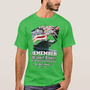 REMEMBER USS John F Kennedy CV67 Veterans T-Shirt