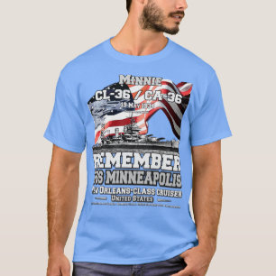 REMEMBER USS Minneapolis CA36 cruiser Navy Veteran T-Shirt