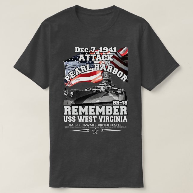 Remember USS West Virginia BB48 Pearl Harbour T-Shirt (Design Front)