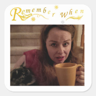 Remember When Round-Edge Square Sticker