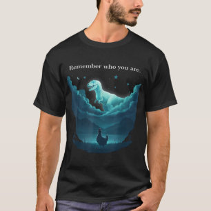 Remember Who Are You Dinosaur Chicken For Men Wome T-Shirt