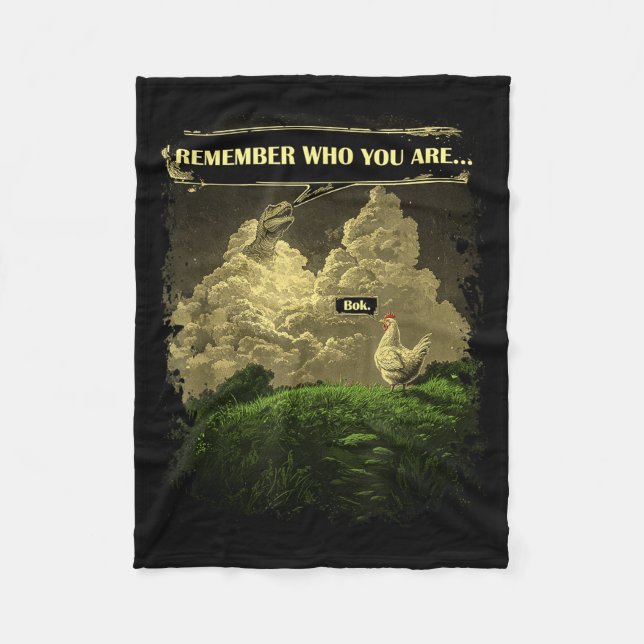 Remember Who You Are Funny Chicken Dinosaur Evolut Fleece Blanket (Front)