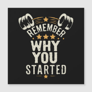 Remember Why You Started. Gym Motivational