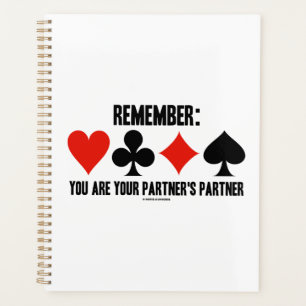 Remember: You Are Your Partner's Partner Bridge Planner