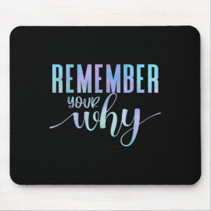 Remember Your Why Gym Motivation Fitness Insration Mouse Pad