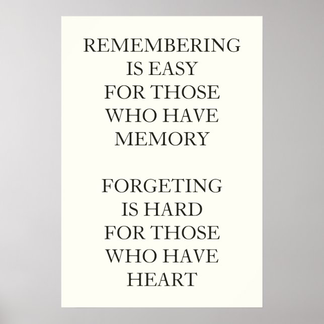 REMEMBERING IS EASY  FOR THOSE WHO HAVE  MEMORY POSTER (Front)
