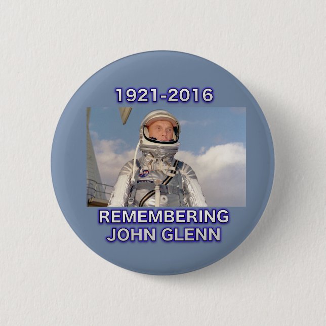 Remembering John Glenn Button (Front)