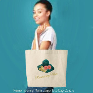 Remembering Mum  Large Tote Bag