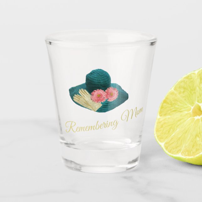 Remembering Mum Shot glass (Front)