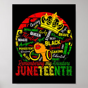 Remembering My Ancestors Juneteenth Celebrate Blac Poster