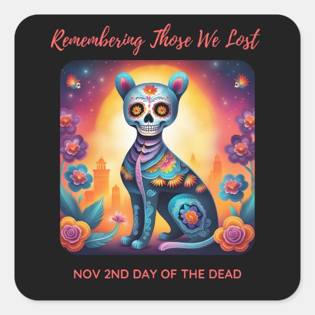 Remembering Those We Lost Pets Square Sticker (Front)