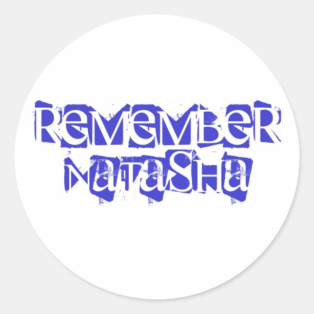 RememberNatasha Classic Round Sticker (Front)