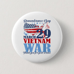 Remembrance Day March 29 Vietnam War Veteran  6 Cm Round Badge